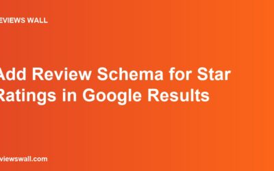 Add Review Schema for Star Ratings in Google Results