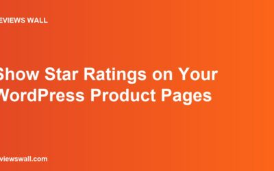 Show Star Ratings on Your WordPress Product Pages
