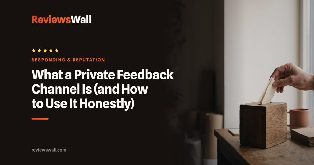 What a Private Feedback Channel Is (and How to Use It Honestly)